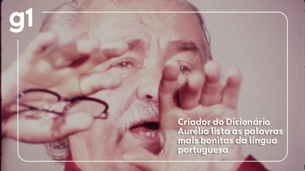 As palavras mais belas do português segundo o criador do Aurélio